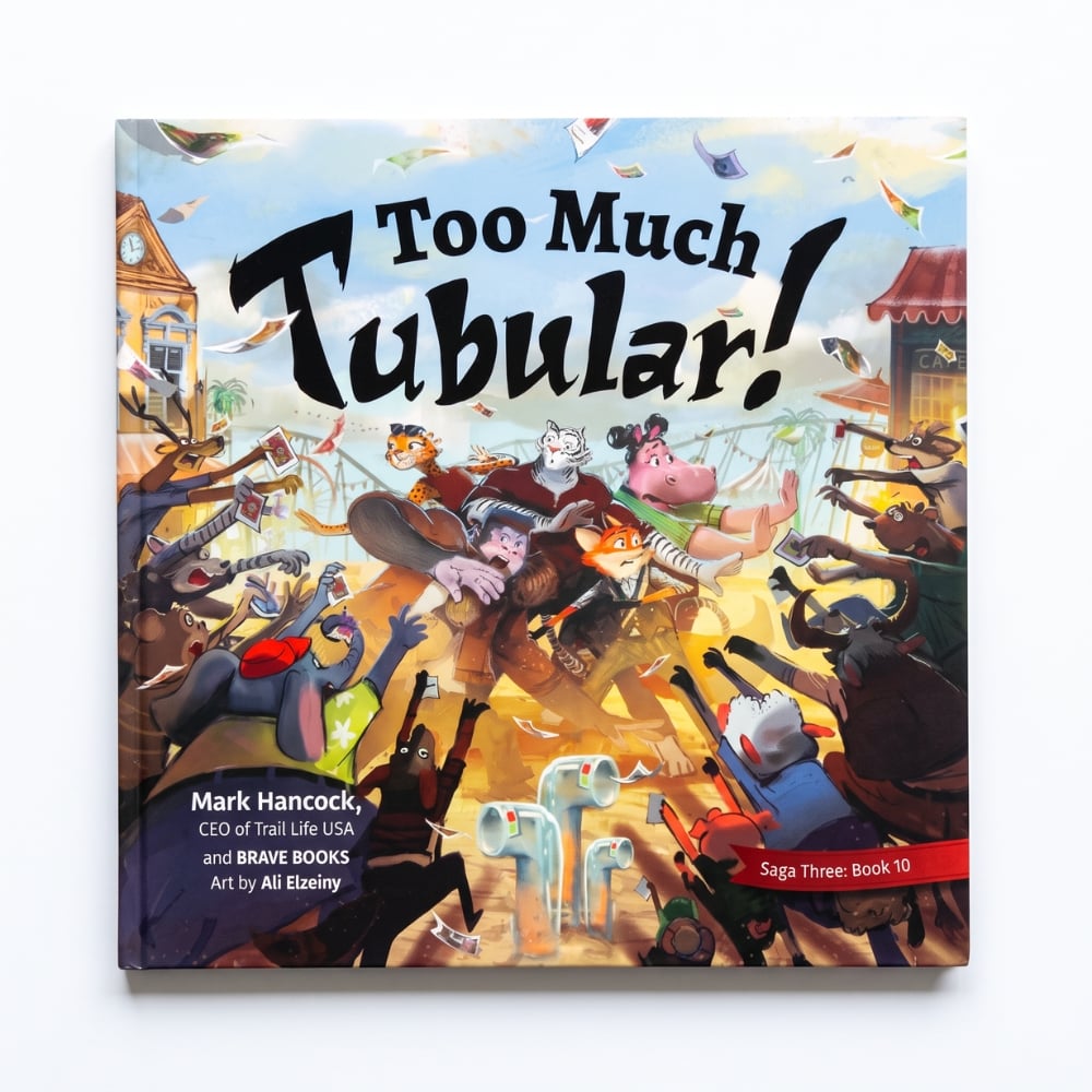 Too Much Tubular! BRAVE Book by Trail Life