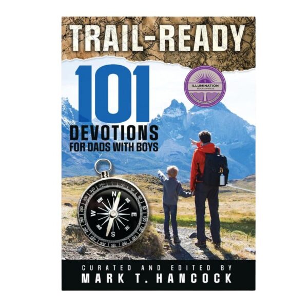 Trail-Ready: 101 Devotions for Dads with Boys